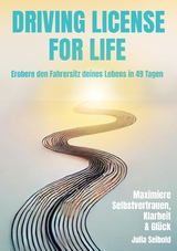 Driving License for Life - Julia Seibold