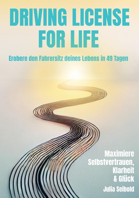 Driving License for Life - Julia Seibold
