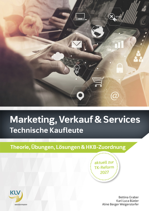 Marketing, Verkauf & Services - Bettina Graber, Karl Luca B&uuml;eler, Aline Berger Weigerstorfer