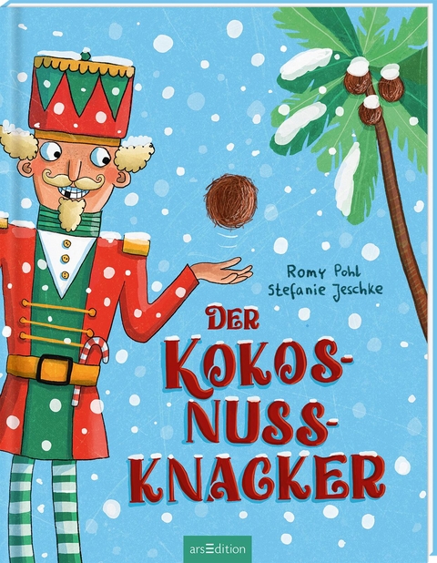 Der Kokosnussknacker - Romy Pohl