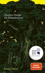 Die Holl&auml;nderinnen - Dorothee Elmiger