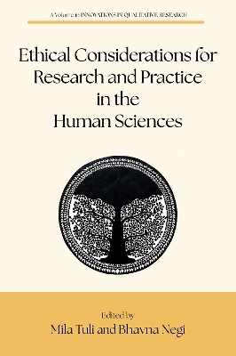 Ethical Considerations for Research and Practice in the Human Sciences - 