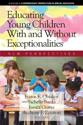Educating Young Children With and Without Exceptionalities - 