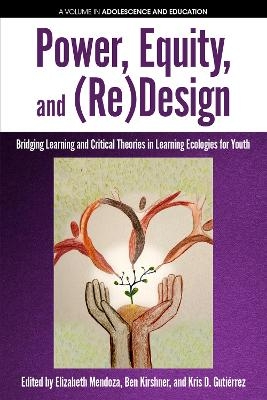 Power, Equity and (Re)Design - 