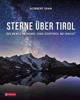 Sterne &uuml;ber Tirol - Norbert Span