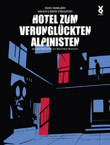 Hotel zum verungl&uuml;ckten Alpinisten -  Voland &  Quist