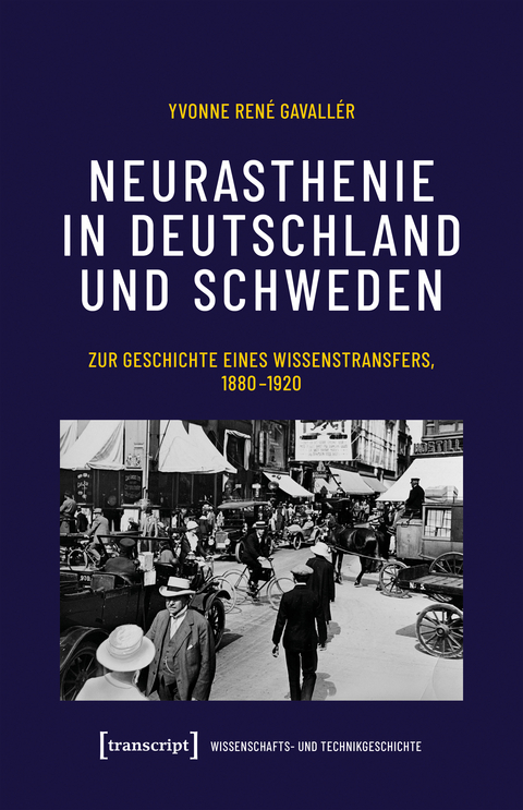Neurasthenie in Deutschland und Schweden - Yvonne Ren&eacute; Gavall&eacute;r