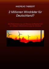 2 Millionen Windr&auml;der f&uuml;r Deutschland? - Andreas Tabbert
