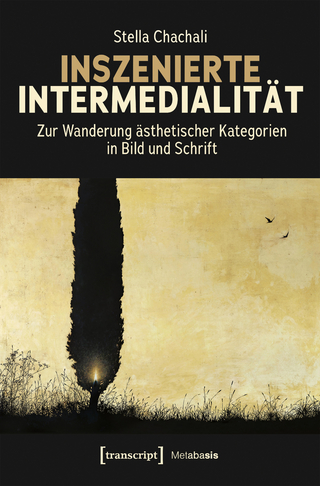 Inszenierte Intermedialität