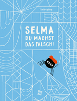 Selma, du machst das falsch! - Tini Malina