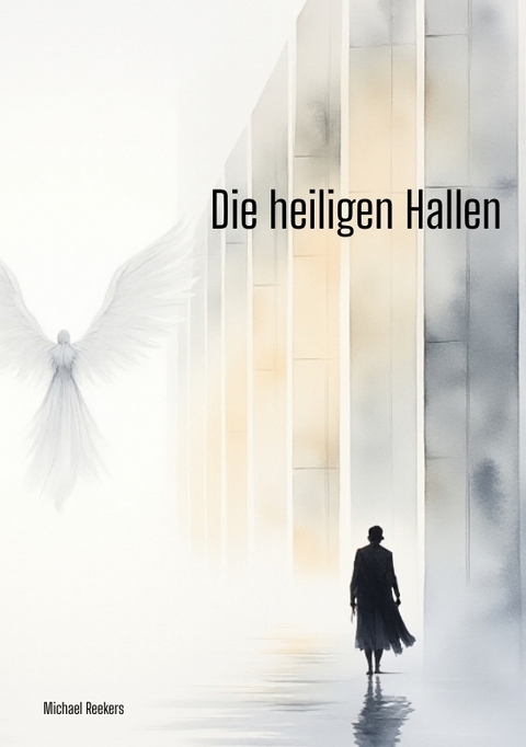 Die heiligen Hallen - Michael Reekers