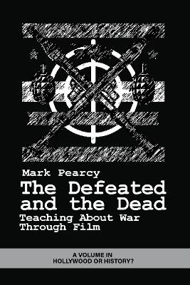 The Defeated and the Dead - Mark Pearcy