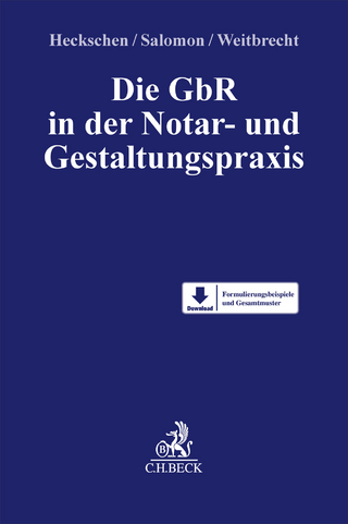Die GbR in der Notar- und Gestaltungspraxis