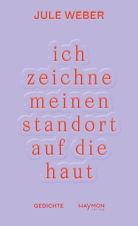 ich zeichne meinen standort auf die haut - Jule Weber