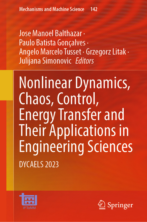 Nonlinear Dynamics, Chaos, Control, Energy Transfer and Their Applications in Engineering Sciences - 
