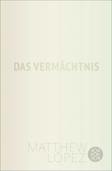 Das Verm&auml;chtnis - Matthew L&oacute;pez