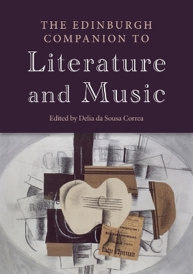 The Edinburgh Companion to Literature and Music - 