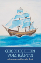 Geschichten vom K&auml;pt'n - Christopher Brock