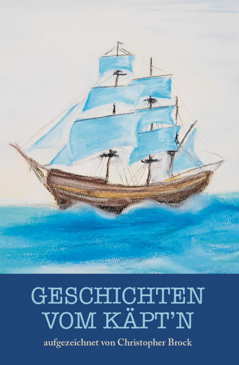 Geschichten vom K&auml;pt'n - Christopher Brock