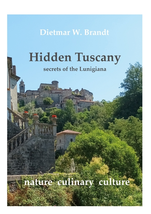 Hidden Tuscany - Dietmar W. Brandt