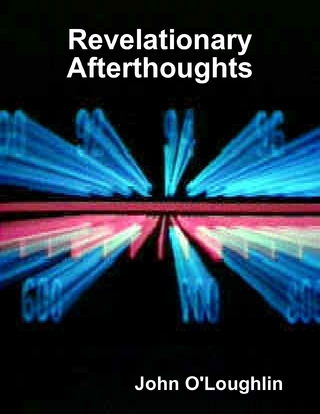 Revelationary Afterthoughts