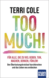 Too Much! - Terri Cole