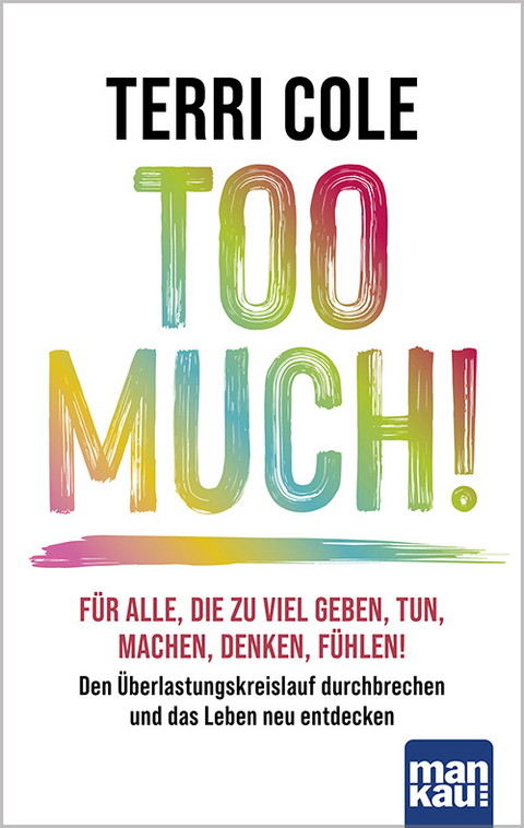 Too Much! - Terri Cole