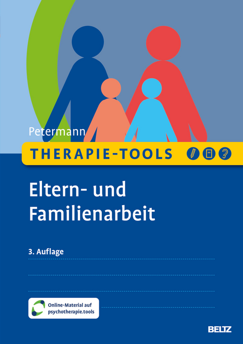 Therapie-Tools Eltern- und Familienarbeit - Franz Petermann