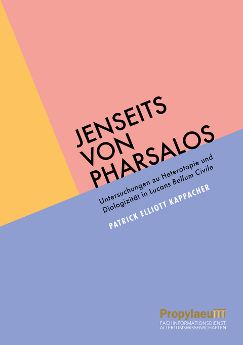 Jenseits von Pharsalos - Patrick Elliott Kappacher