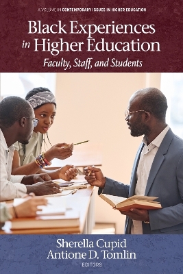 Black Experiences in Higher Education - 