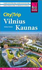 Vilnius und Kaunas - G&uuml;nter Schenk