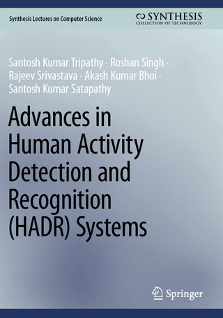 Advances in Human Activity Detection and Recognition (HADR) Systems