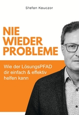 Nie wieder Probleme - Stefan Kauczor