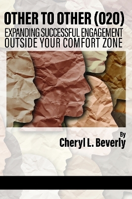 Other to Other (O2O) - Cheryl L. Beverly