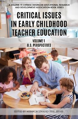 Critical Issues in Early Childhood Teacher Education - 