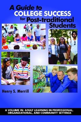 A Guide to College Success for Post-Traditional Students - 