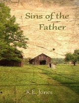 Sins of the Father -  K.E. Jones