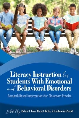Literacy Instruction for Students with Emotional and Behavioral Disorders - 