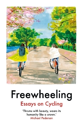 Freewheeling - Imogen Binnie, Aniefiok Ekpoudom, Yara Rodrigues Fowler, Ashleigh Young, Mina Holland