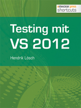 Testing mit Visual Studio 2012 - Hendrik L&ouml;sch