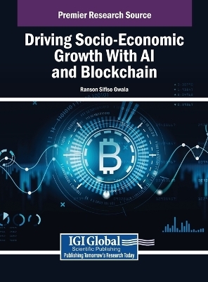 Driving Socio-Economic Growth With AI and Blockchain - 
