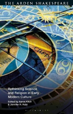 Rethinking Science and Religion in Early Modern Culture - 