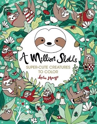 A Million Sloths - Lulu Mayo
