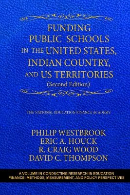 Funding Public Schools in the United States, Indian Country, and US Territories - 