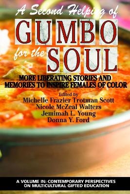 A Second Helping of Gumbo for the Soul - 