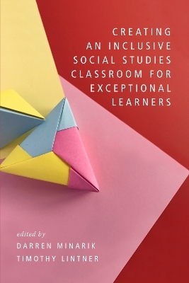 Creating an Inclusive Social Studies Classroom for Exceptional Learners - 