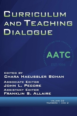 Curriculum and Teaching Dialogue Vol 22 Issue 1 & 2 - 