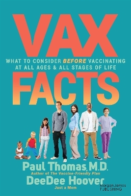 Vax Facts - Paul Thomas, DeeDee Hoover