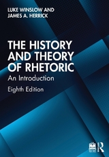 The History and Theory of Rhetoric - Winslow, Luke; Herrick, James A.