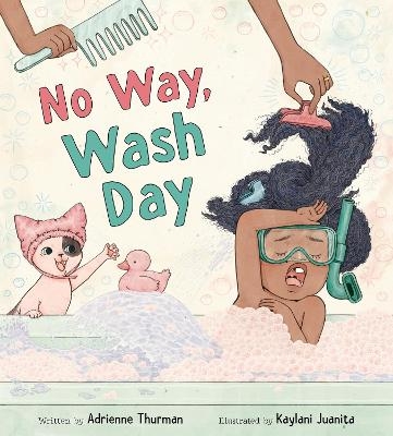 No Way, Wash Day - Adrienne Thurman